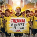 10 Reasons explaining Why CSK is the Best team in IPL